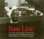 Bass Line The Stories and Photographs of Milt Hinton