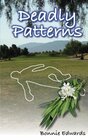Deadly Patterns