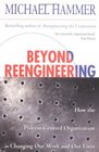 Beyond REEngineering How the REEngineering Revolution Is Reshaping Our World and Our Lives