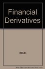 Financial Derivatives The Text