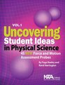 Uncovering Student Ideas in Physical Science Vol1  45 NEW Force and Motion Assessment Probes  PB274X1