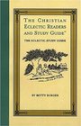 The Christian Eclectic Readers Study Guide