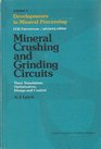 Mineral Crushing and Grinding Circuits Their Simulation Design and Control