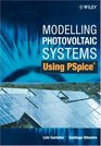 Modelling Photovoltaic Systems Using PSpice