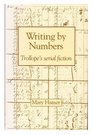Writing by Numbers Trollope's Serial Fiction