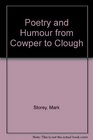 Poetry and Humour from Cowper to Clough