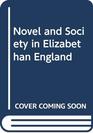 Novel and Society in Elizabethan England