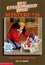Abby and the Mystery Baby (Baby-Sitters Club Mysteries (Library))