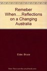 Remember When Reflections on a Changing Australia