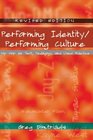 Performing Identity/Performing Culture Hip Hop as Text Pedagogy and Lived Practice  Revised Edition