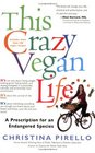 This Crazy Vegan Life A Prescription for an Endangered Species