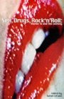 Sex Drugs Rock'N'Roll Stories to End the Century