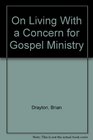 On Living With a Concern for Gospel Ministry