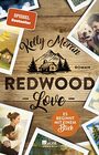 Redwood Love  Es beginnt mit einem Blick