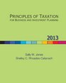 Principles of Taxation for Business and Investment Planning 2013 Edition