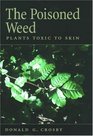 The Poisoned Weed Plants Toxic to Skin