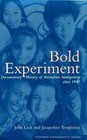 Bold Experiment A Documentary History of Australian Immigration Since 1945