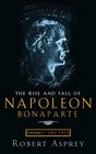 The Rise and Fall of Napoleon Fall v 2 The Fall