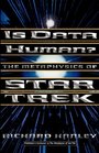 Is Data Human?: The Metaphysics of Star Trek