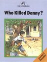 Who Killed Danny