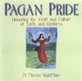 Pagan Pride Honoring The Craft and Culture of Earth and Goddess