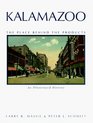 Kalamazoo The Place Behind the Products  An Illustrated History