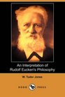 An Interpretation of Rudolf Eucken's Philosophy