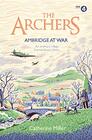 The Archers Ambridge At War