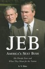 Jeb America's Next Bush