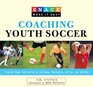 Knack Coaching Youth Soccer StepbyStep Instruction on Strategy Mechanics Drills and Winning