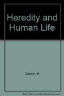 CARSON HEREDITY IN HUMAN LIFE