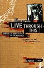 Live Through This American Rock Music in the Nineties
