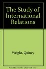 The Study of International Relations