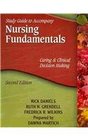 Study Guide for Daniels' Nursing Fundamentals Caring  Clinical Decision Making 2nd
