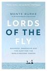 Lords of the Fly Madness Obsession and the Hunt for the World Record Tarpon