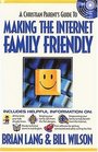 Making the Internet Family Friendly