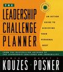 The Leadership Challenge Planner An Action Guide to Achieving Your Personal Best