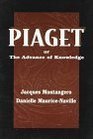 Piaget Or the Advance of Knowledge An Overview and Glossary