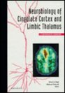 The Neurobiology of Cingulate Cortex and Limbic Thalamus