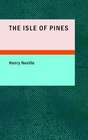 The Isle of Pines And An Essay in Bibliography by Worthington Chauncey Ford