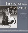 Training with the Master Lessons with Morihei Ueshiba Founder of Aikido