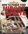 How to Power Tune Athe Mg Midget  AustinHealey Sprite