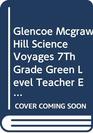 Glencoe Science Voyages Exploring the Life Earth and Physical Sciences
