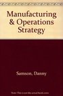 Manufacturing  Operations Strategy