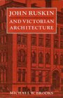 John Ruskin and Victorian Architecture