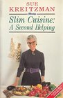 Slim Cuisine A Second Helping