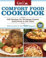 Comfort Food Cookbook: 230 Recipes for Bringing Classic Good Food to the Table (Grit Magazine)