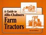 A Guide to AllisChalmers Farm Tractors