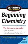 Schaum's Easy Outline of Beginning Chemistry Second Edition