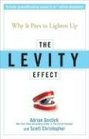 The Levity Effect Why it Pays to Lighten Up